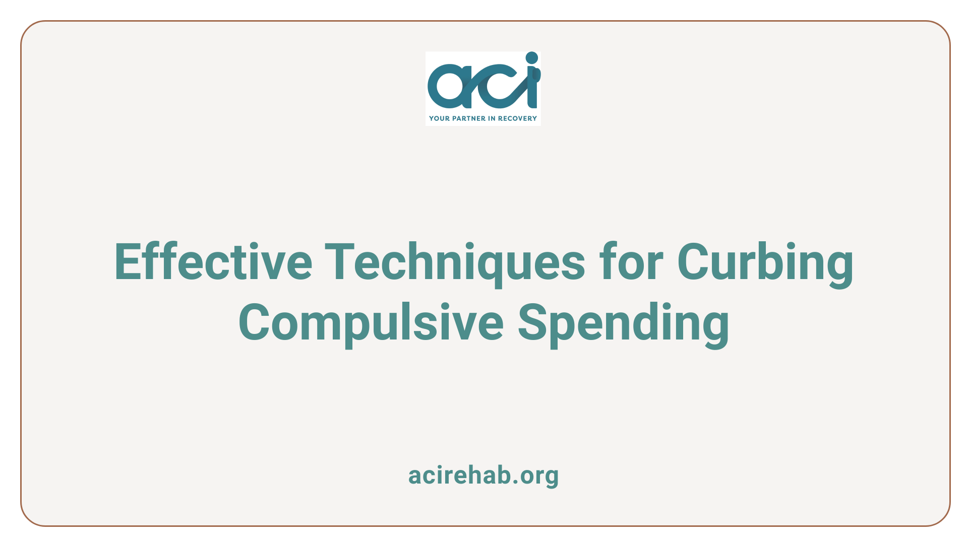 Effective Techniques for Curbing Compulsive Spending