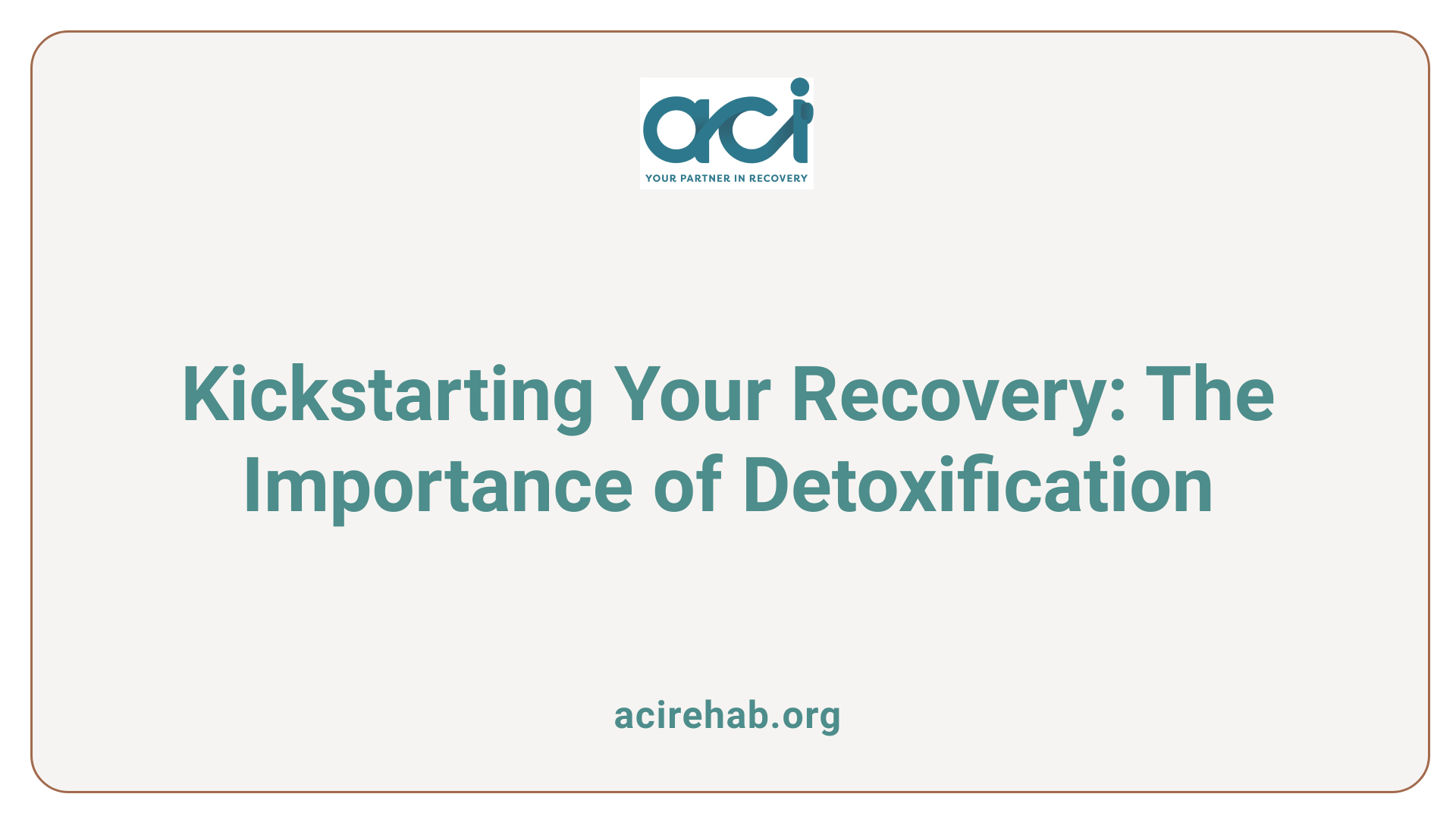 Kickstarting Your Recovery: The Importance of Detoxification