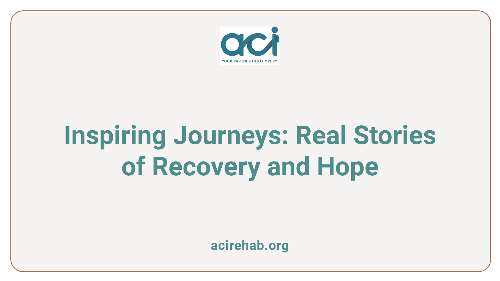 Inspiring Journeys: Real Stories of Recovery and Hope