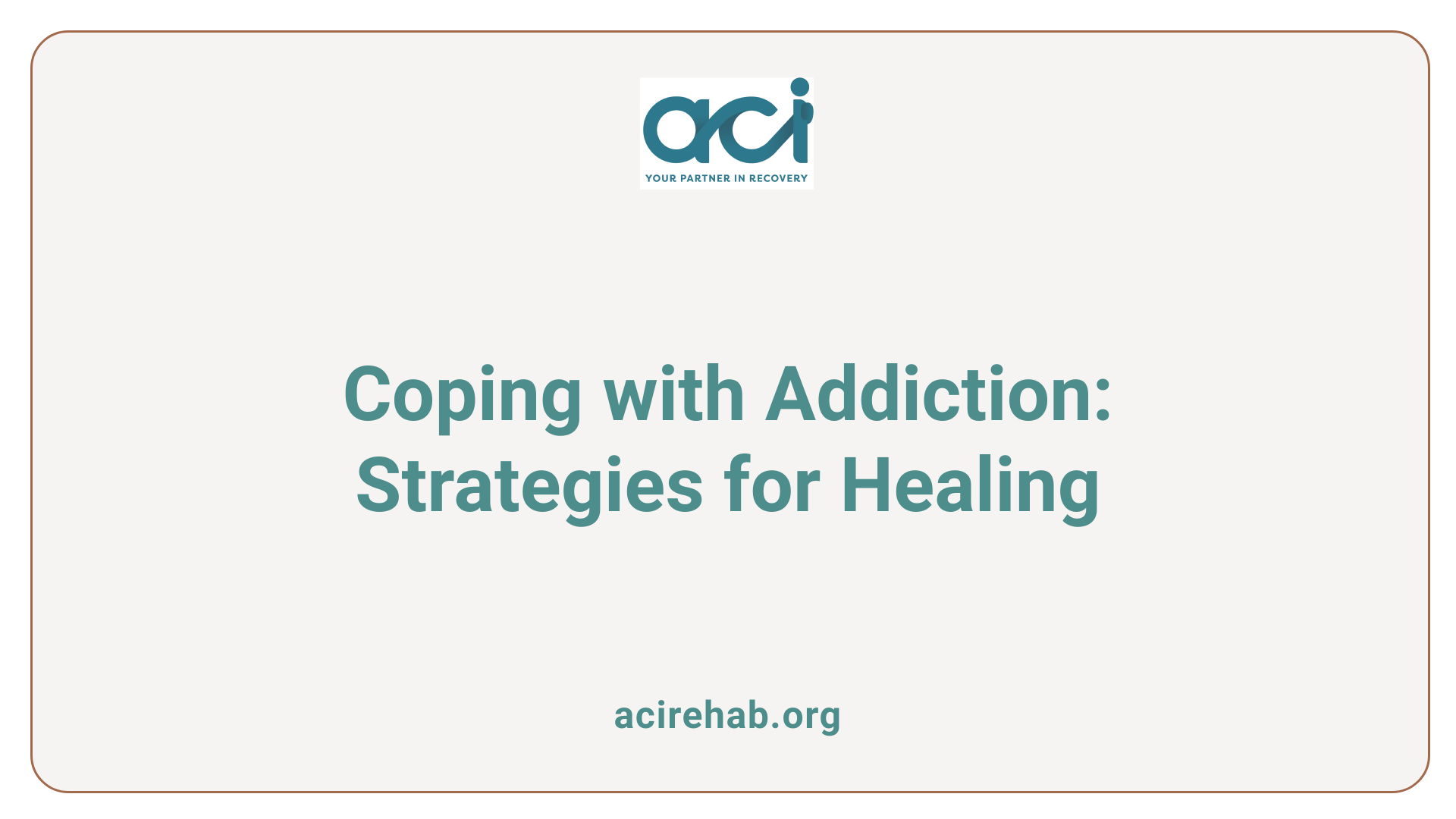 Coping with Addiction: Strategies for Healing