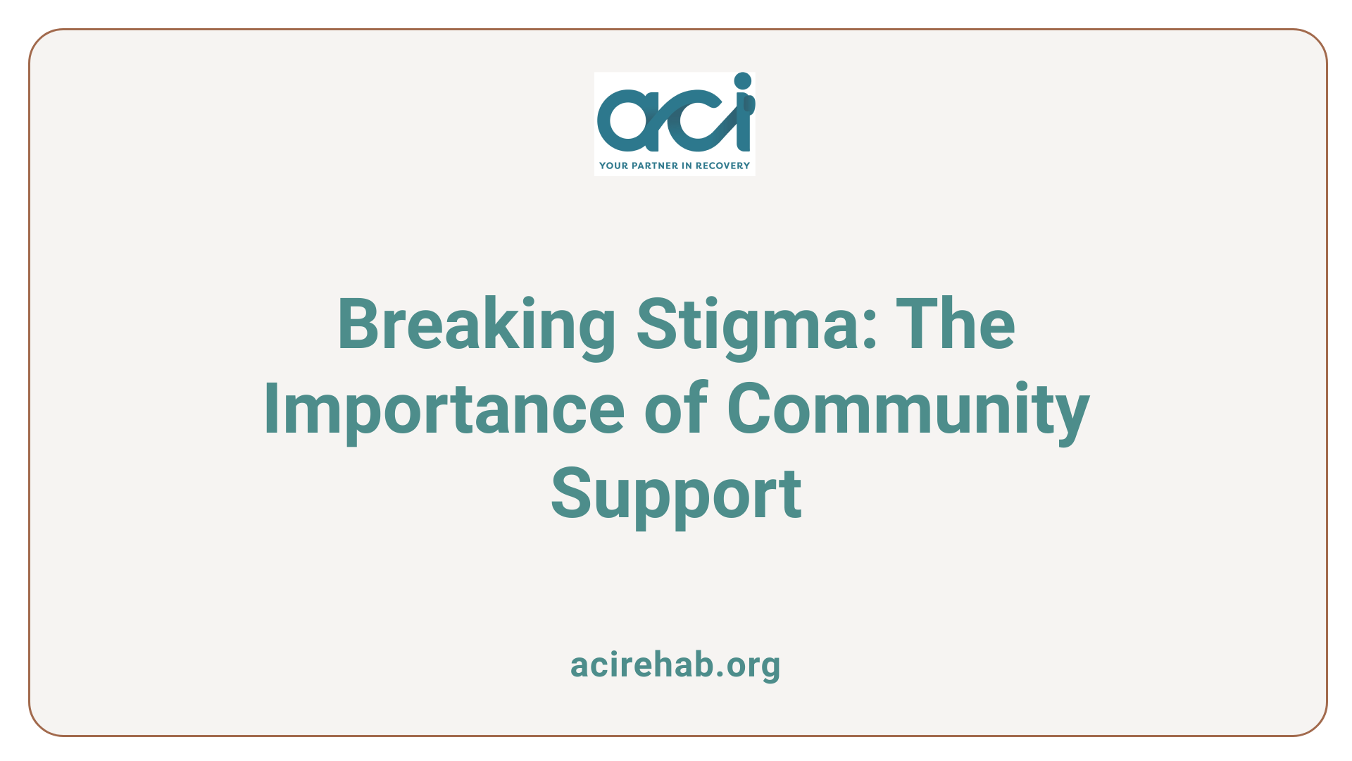 Breaking Stigma: The Importance of Community Support