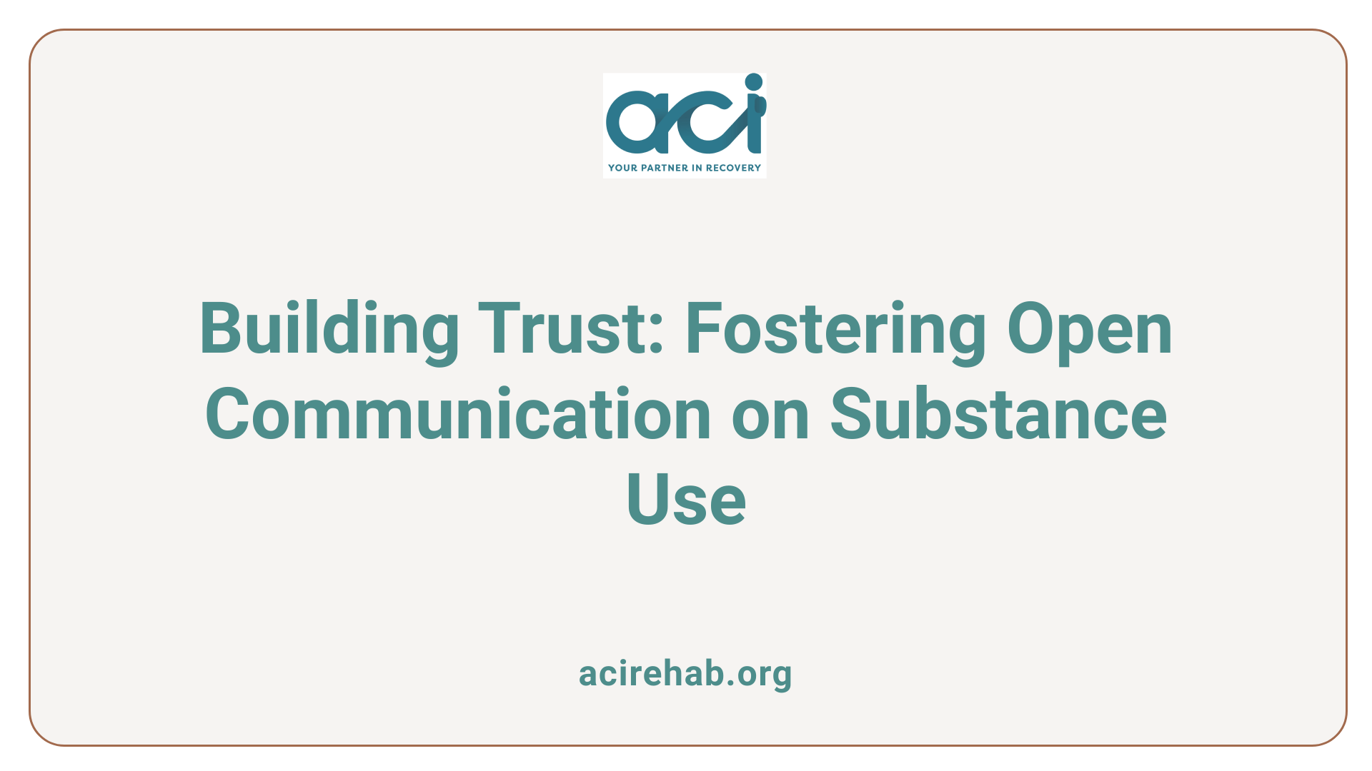 Building Trust: Fostering Open Communication on Substance Use