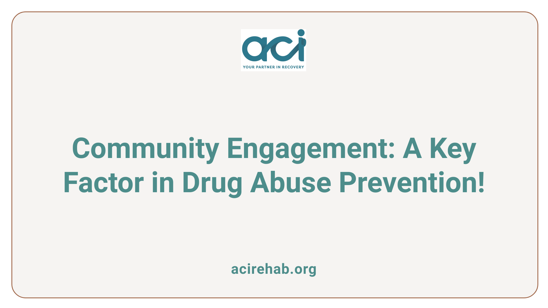 Community Engagement: A Key Factor in Drug Abuse Prevention!