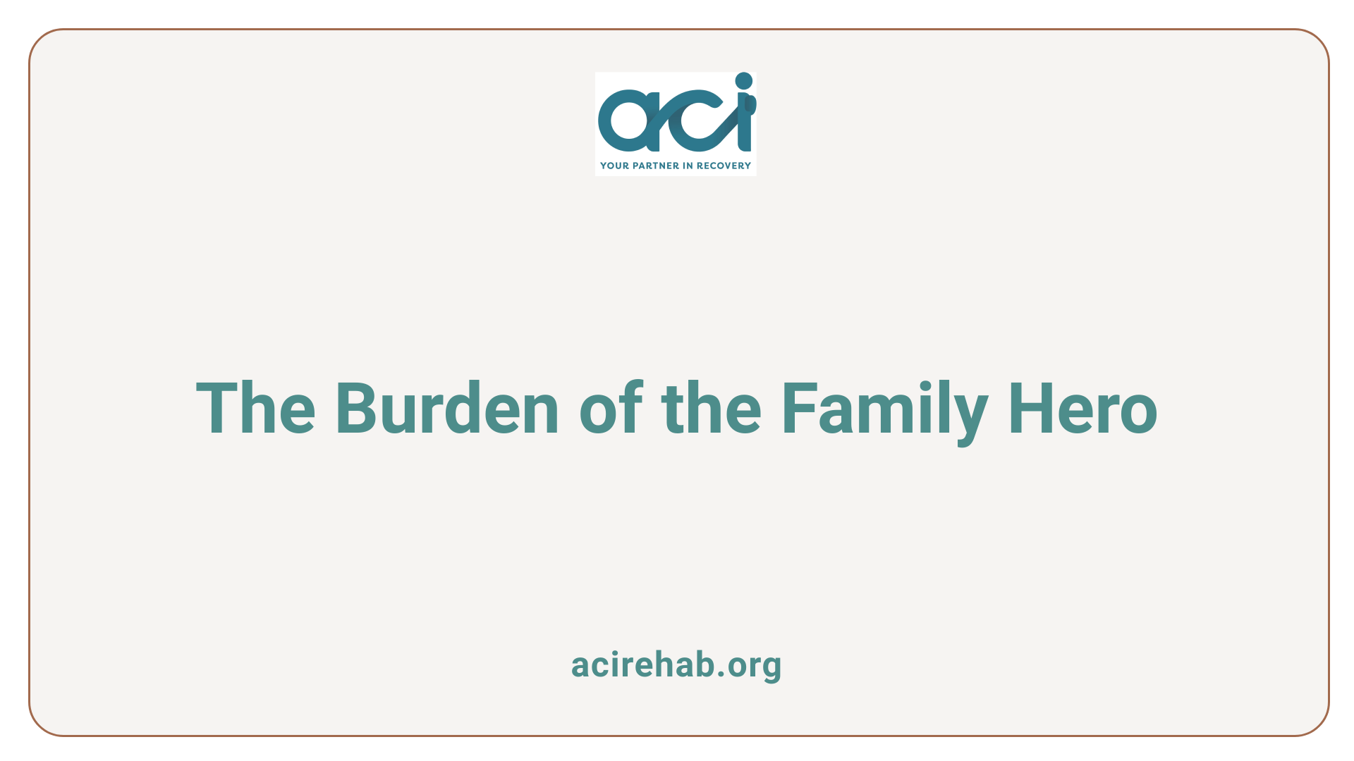 The Burden of the Family Hero