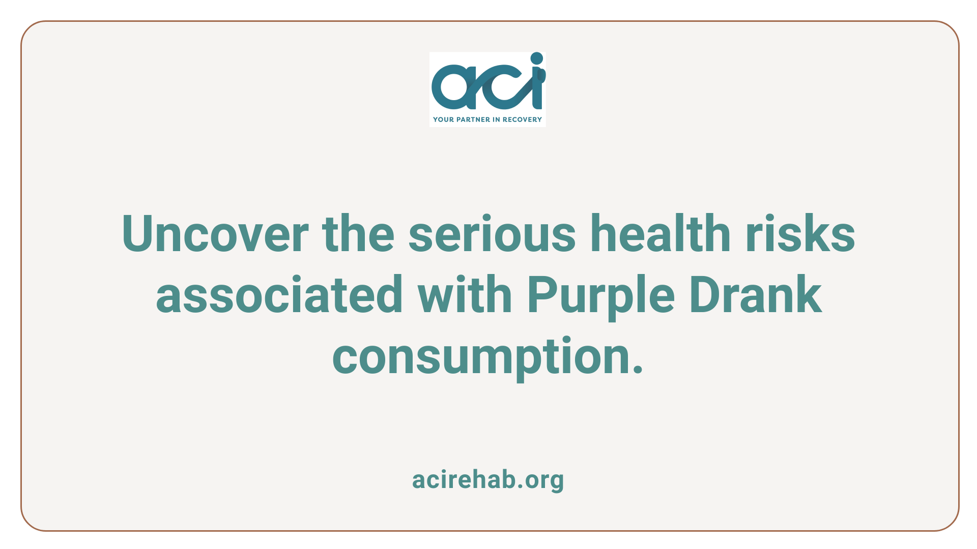 Uncover the serious health risks associated with Purple Drank consumption.