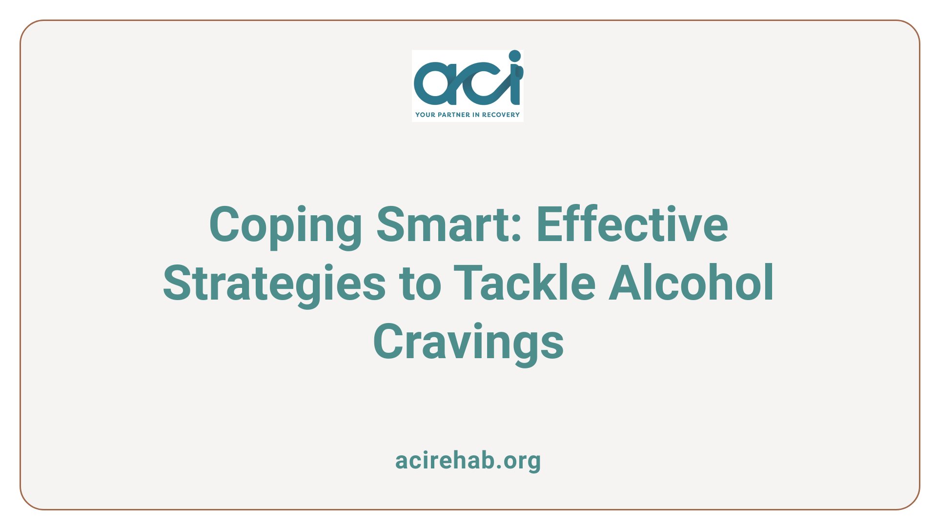 Coping Smart: Effective Strategies to Tackle Alcohol Cravings