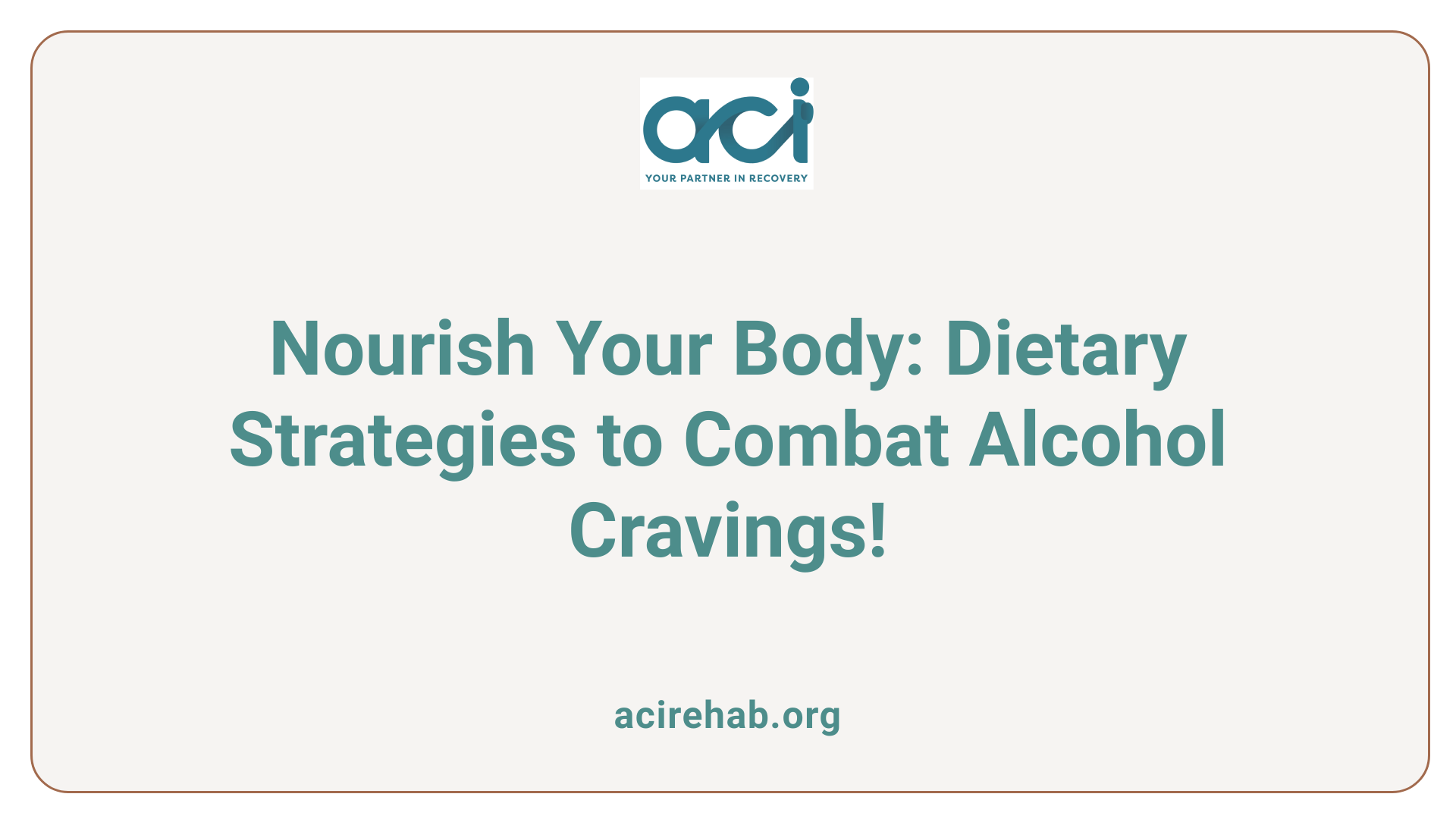 Nourish Your Body: Dietary Strategies to Combat Alcohol Cravings!