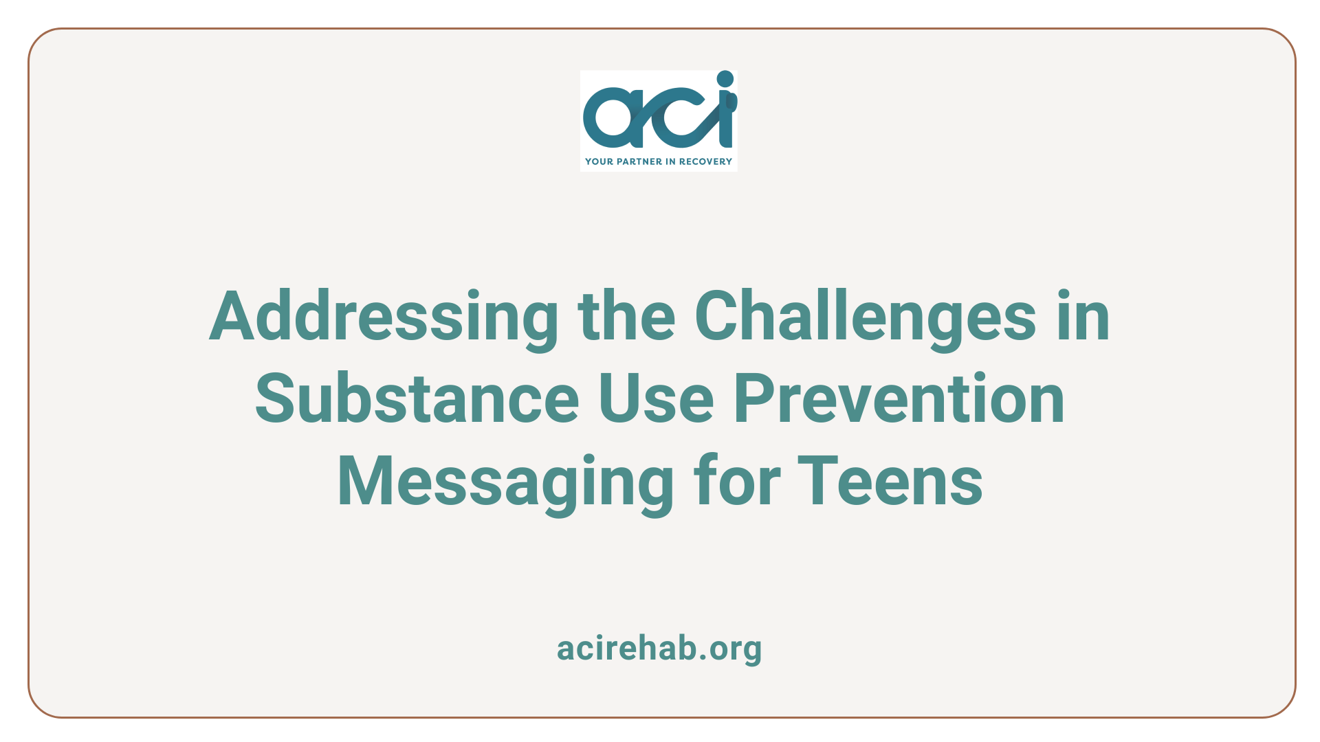 Addressing the Challenges in Substance Use Prevention Messaging for Teens