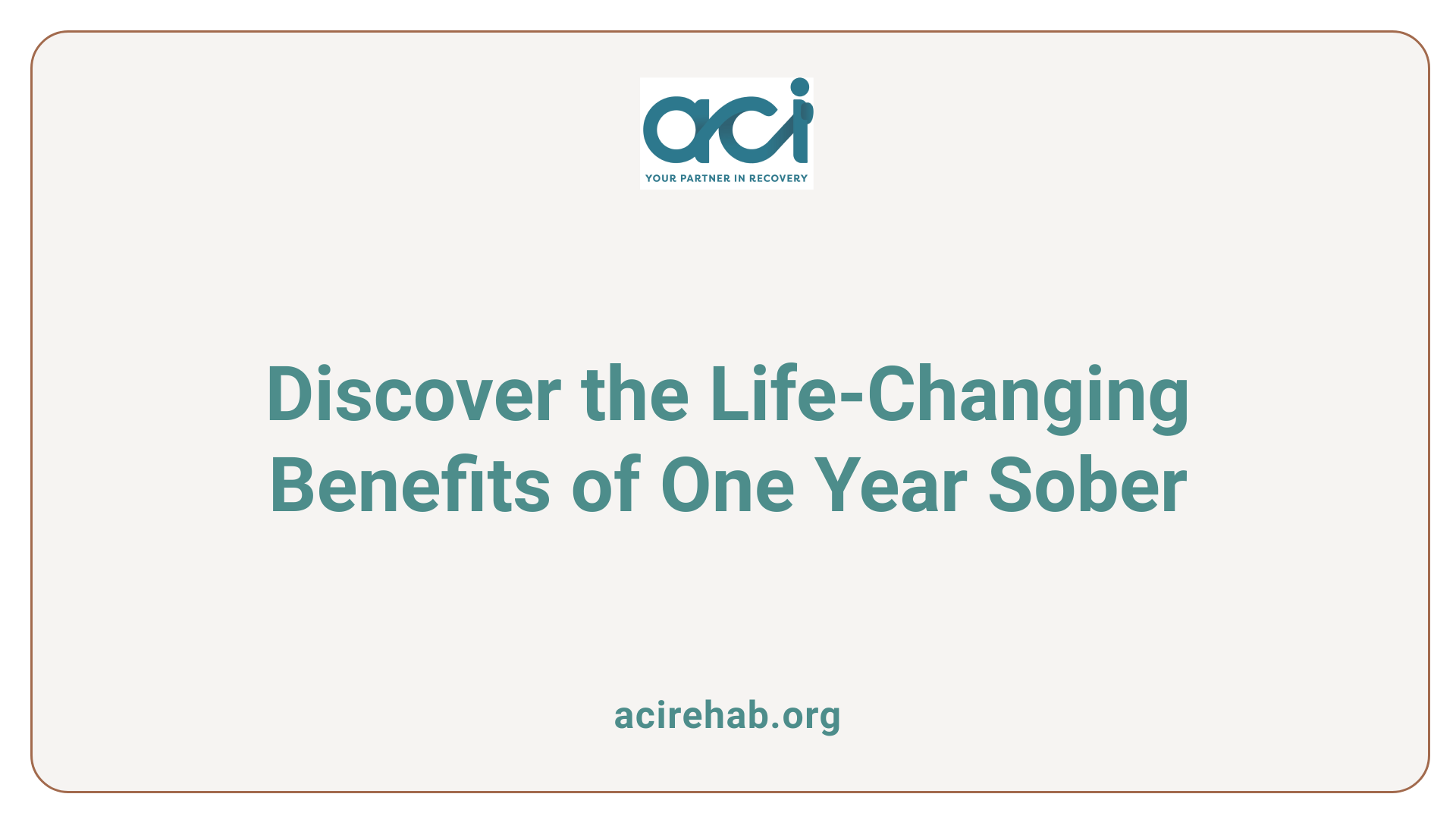 Discover the Life-Changing Benefits of One Year Sober