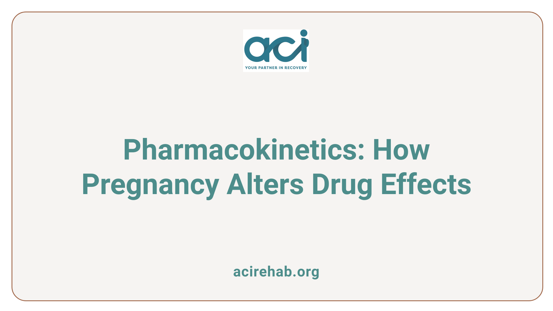 Pharmacokinetics: How Pregnancy Alters Drug Effects