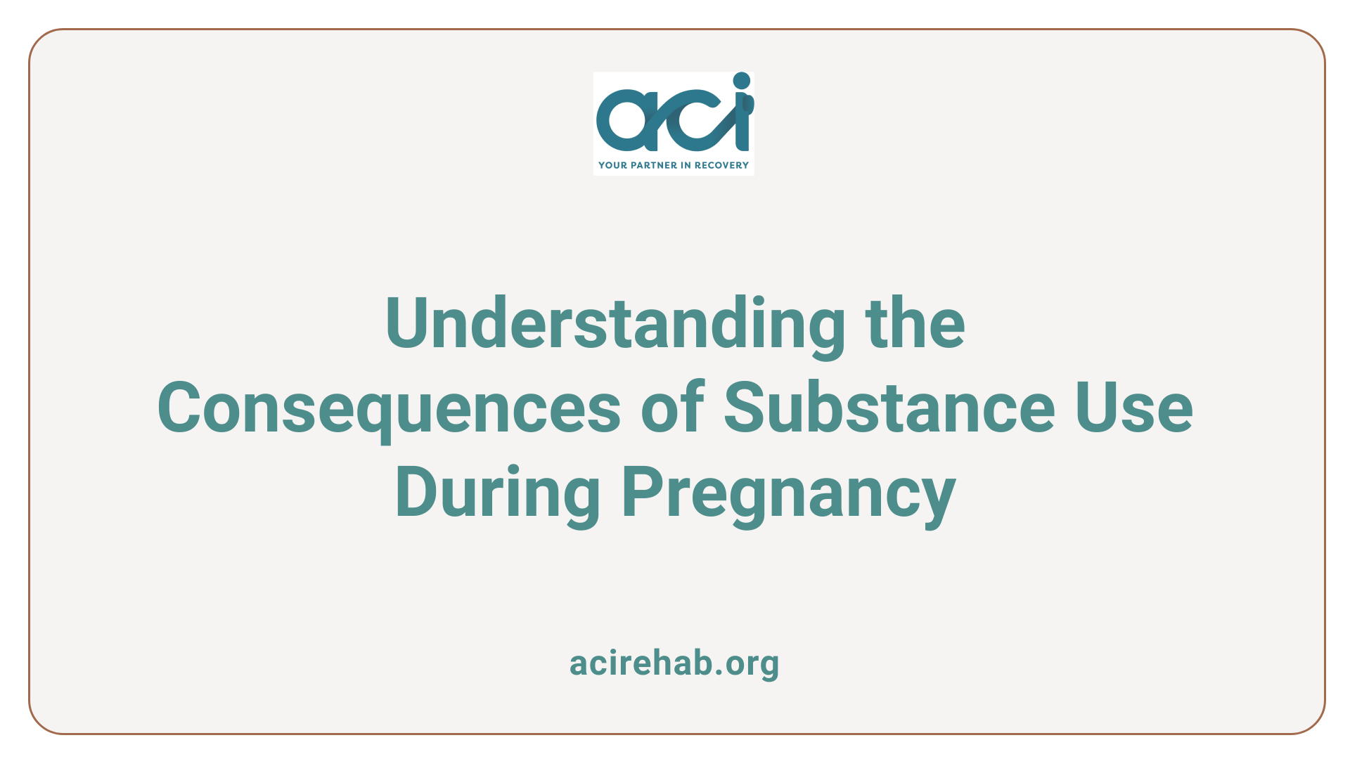 Understanding the Consequences of Substance Use During Pregnancy