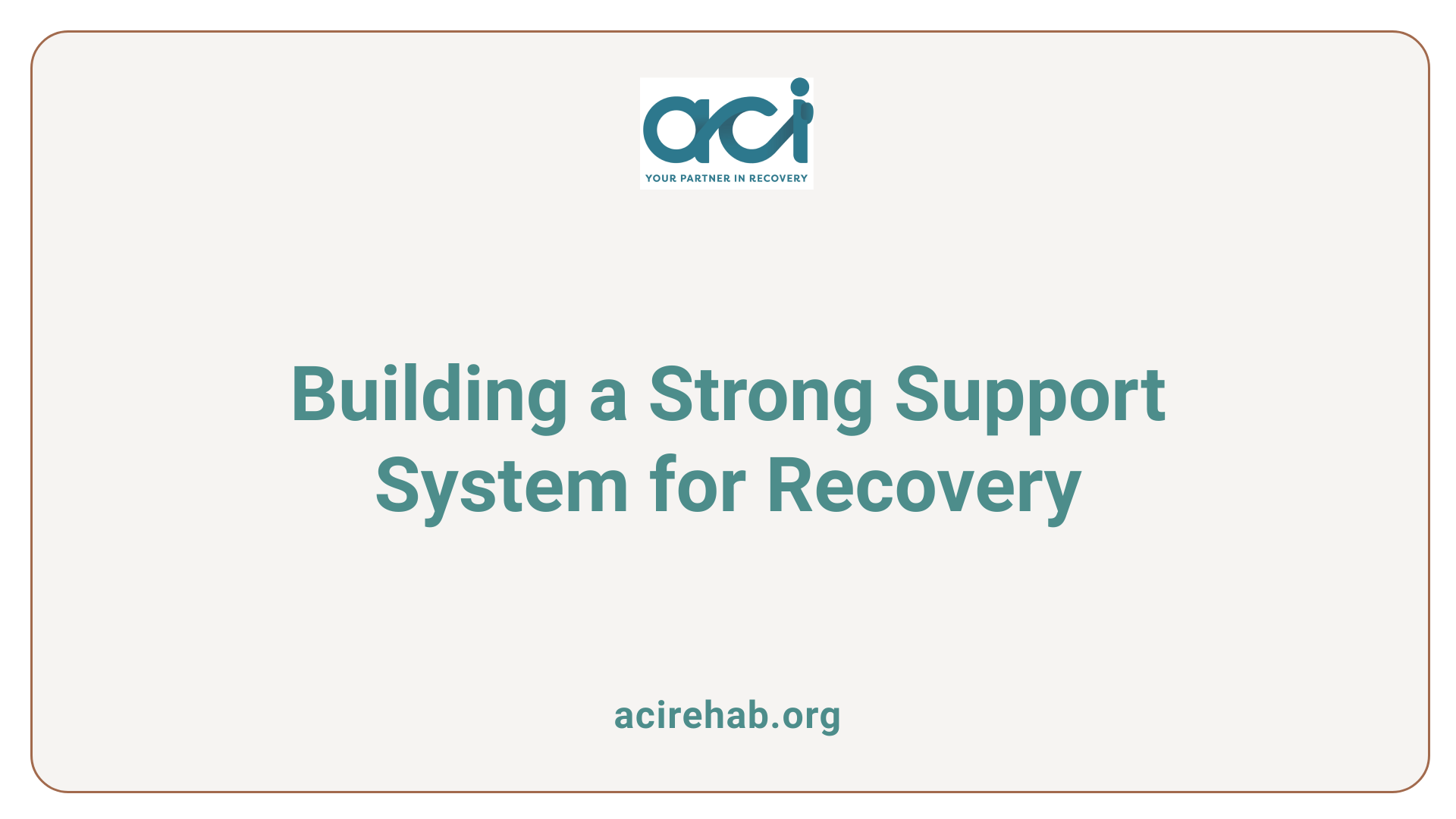 Building a Strong Support System for Recovery