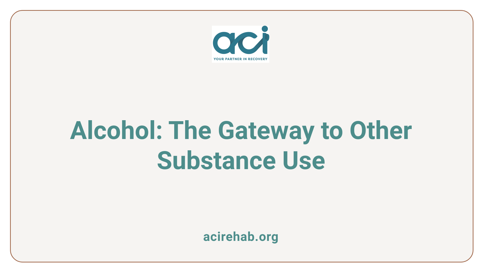 Alcohol: The Gateway to Other Substance Use