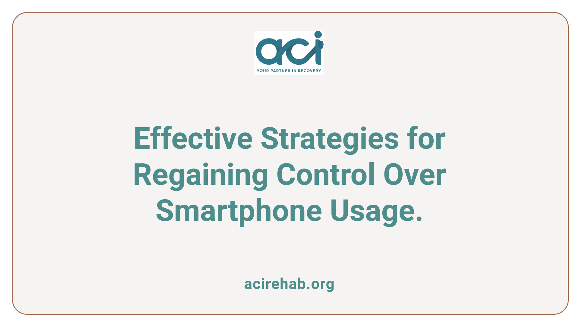 Effective Strategies for Regaining Control Over Smartphone Usage.