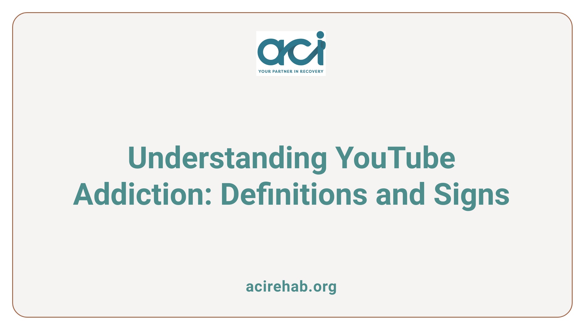 Understanding YouTube Addiction: Definitions and Signs