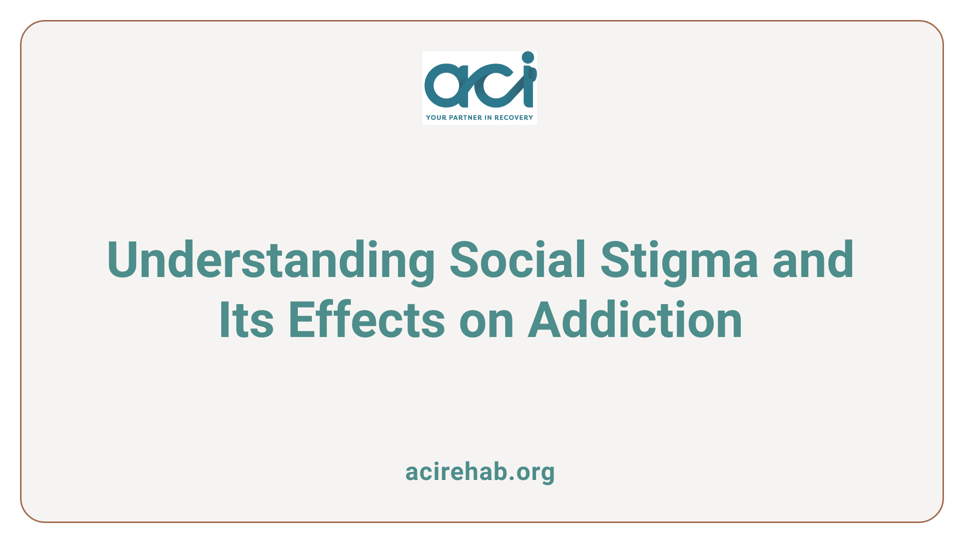 Understanding Social Stigma and Its Effects on Addiction