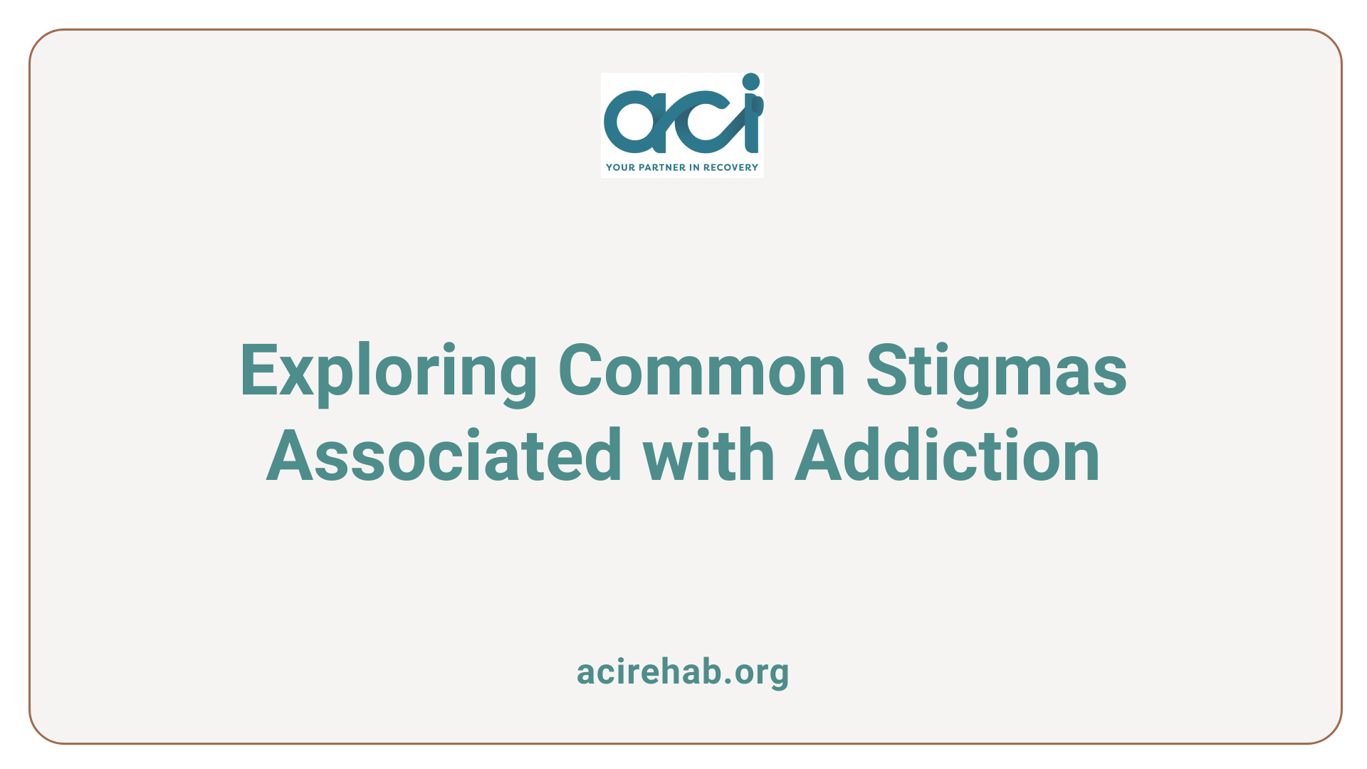 Exploring Common Stigmas Associated with Addiction