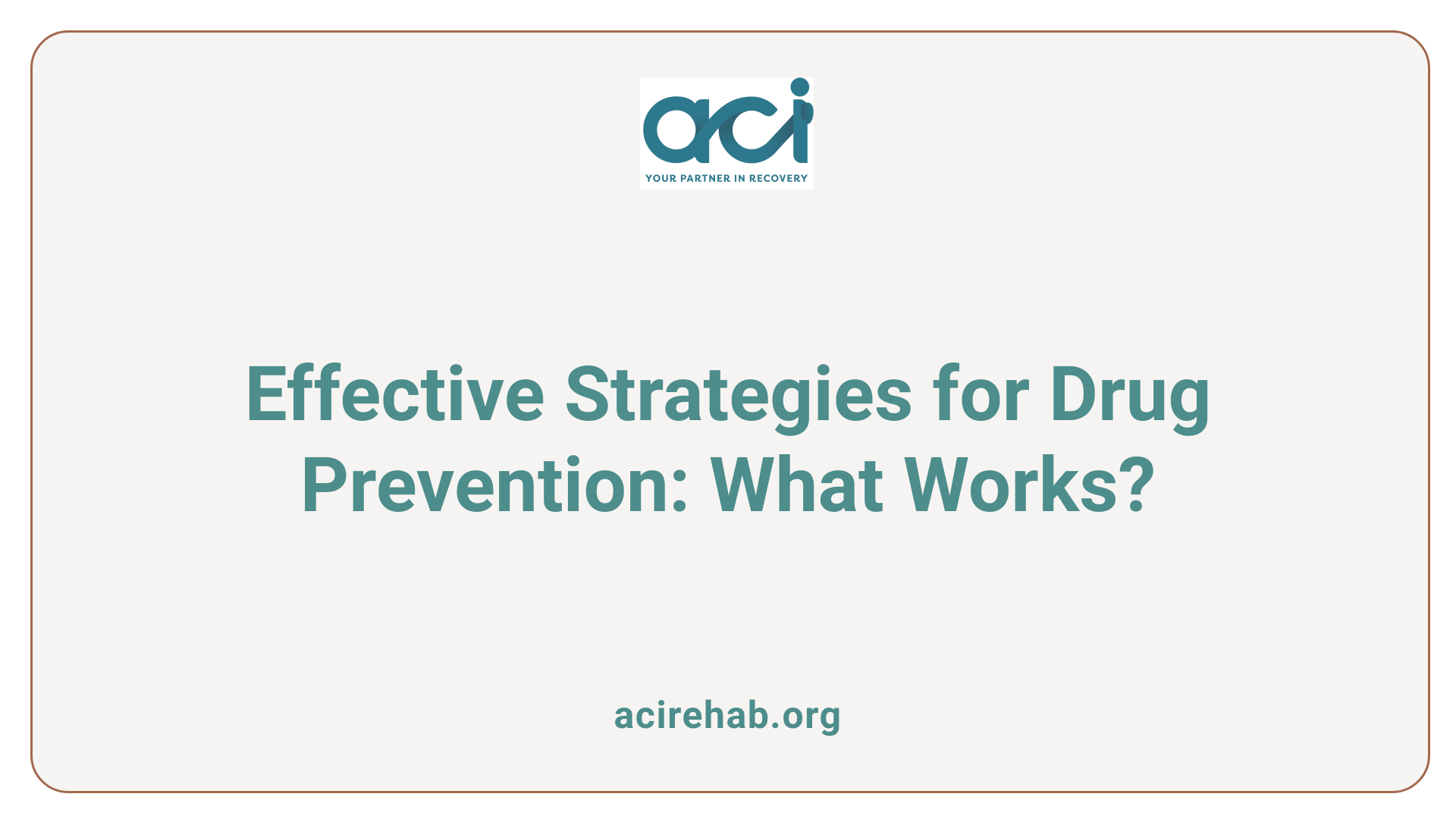 Effective Strategies for Drug Prevention: What Works?