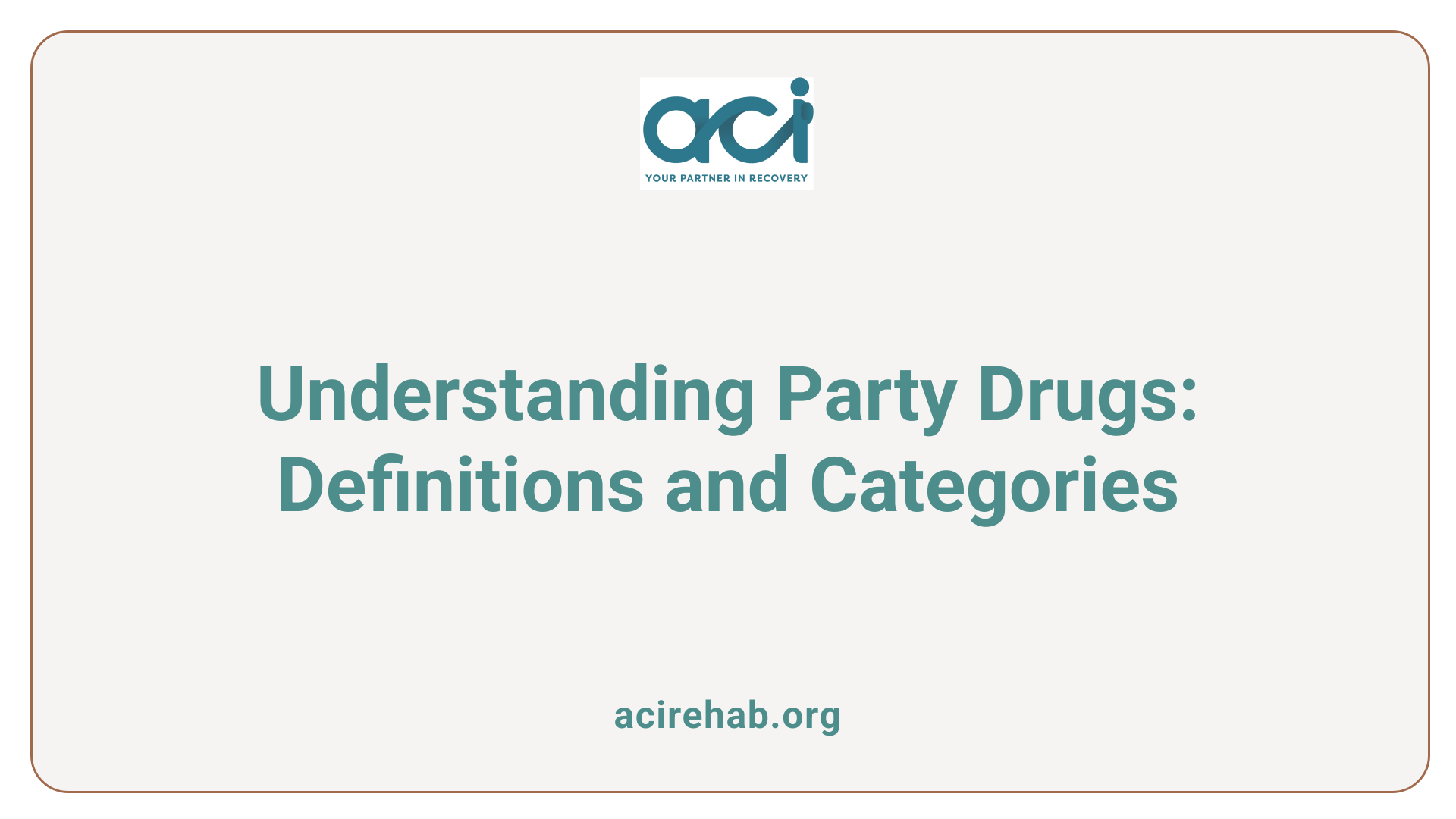 Understanding Party Drugs: Definitions and Categories