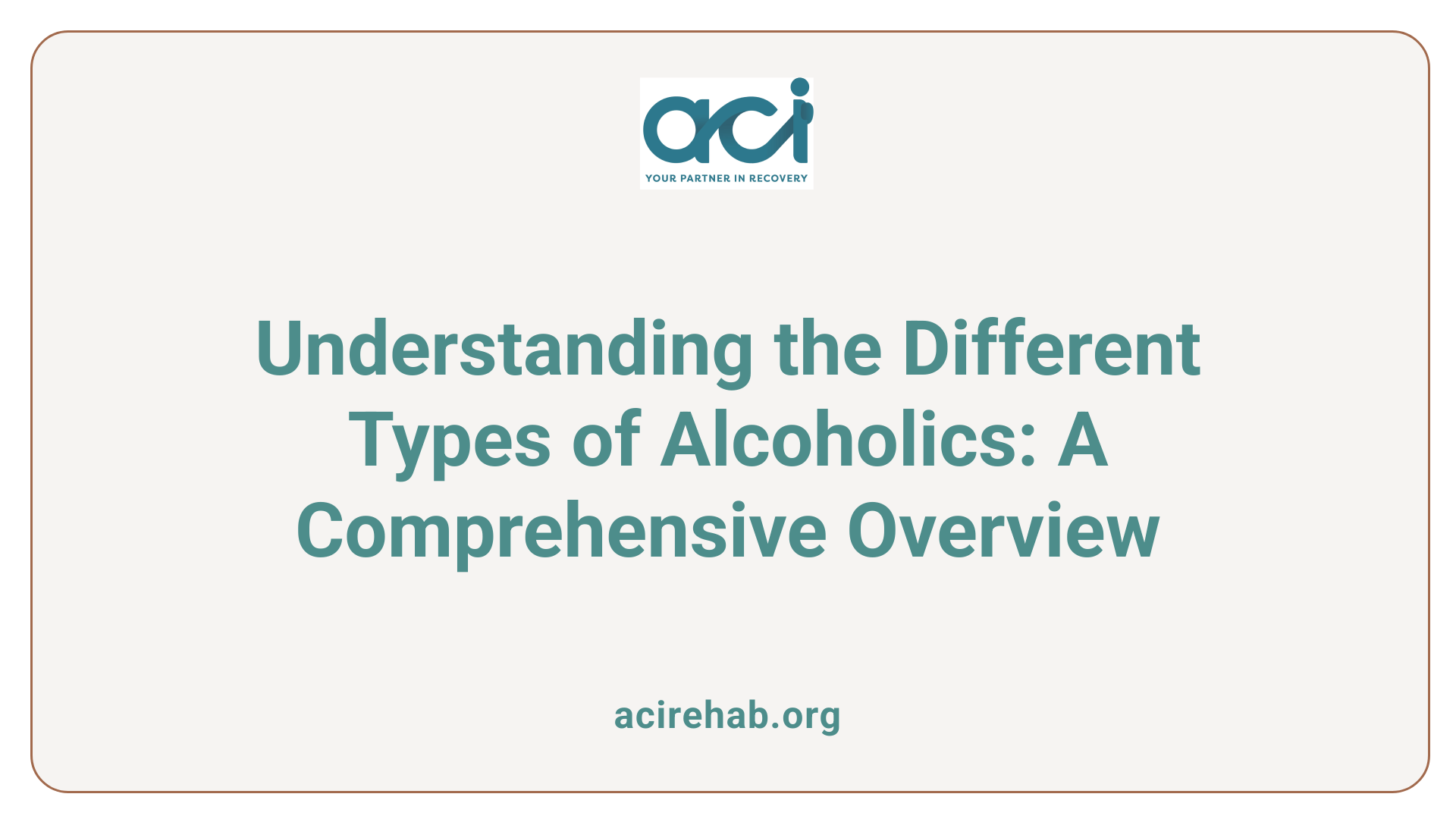 Understanding the Different Types of Alcoholics: A Comprehensive Overview