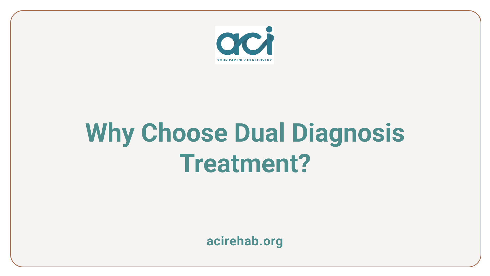 Why Choose Dual Diagnosis Treatment?