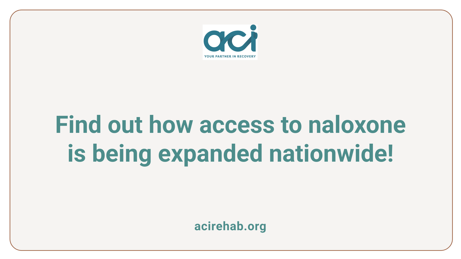 Find out how access to naloxone is being expanded nationwide!