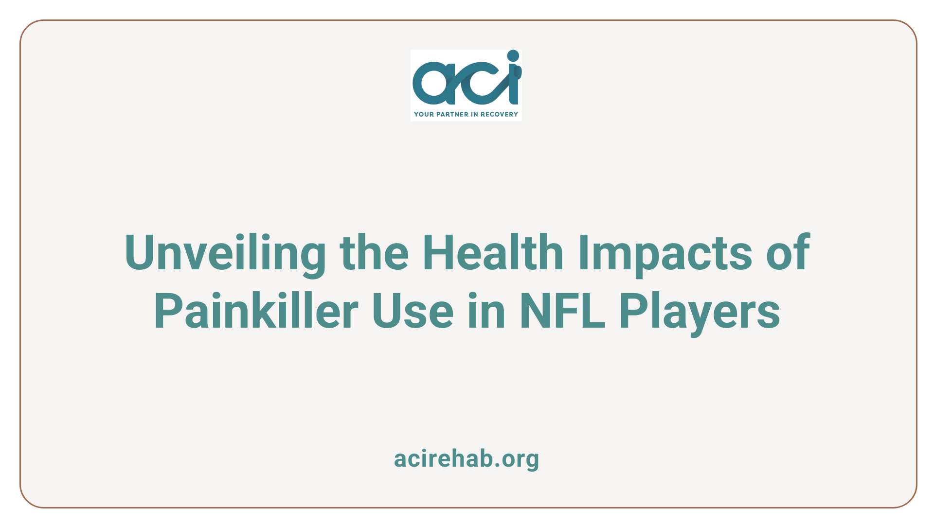 Unveiling the Health Impacts of Painkiller Use in NFL Players