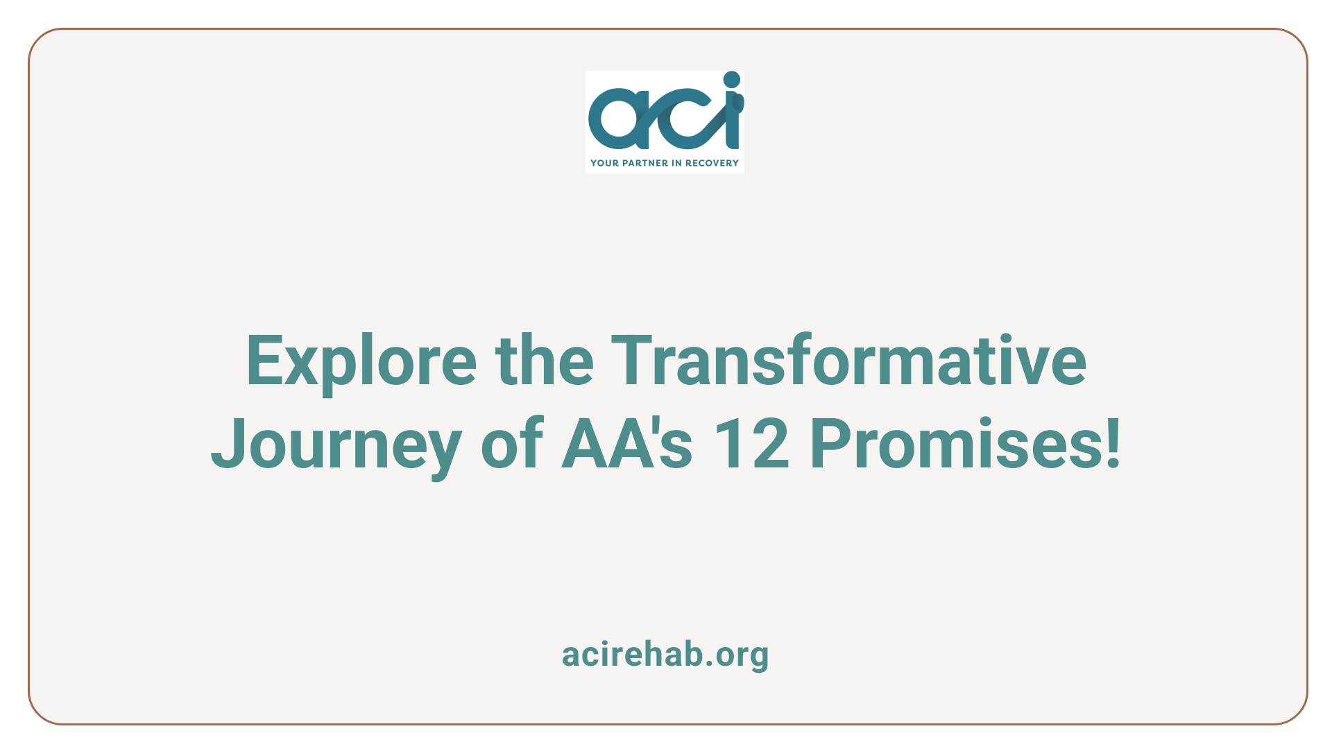 Explore the Transformative Journey of AA's 12 Promises!