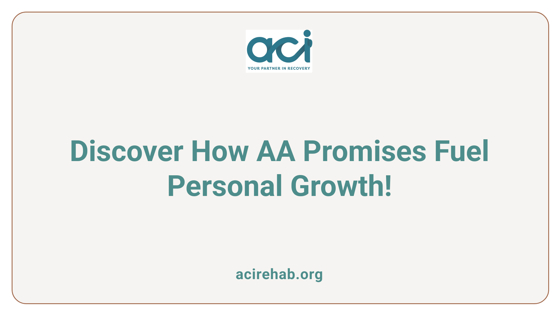 Discover How AA Promises Fuel Personal Growth!