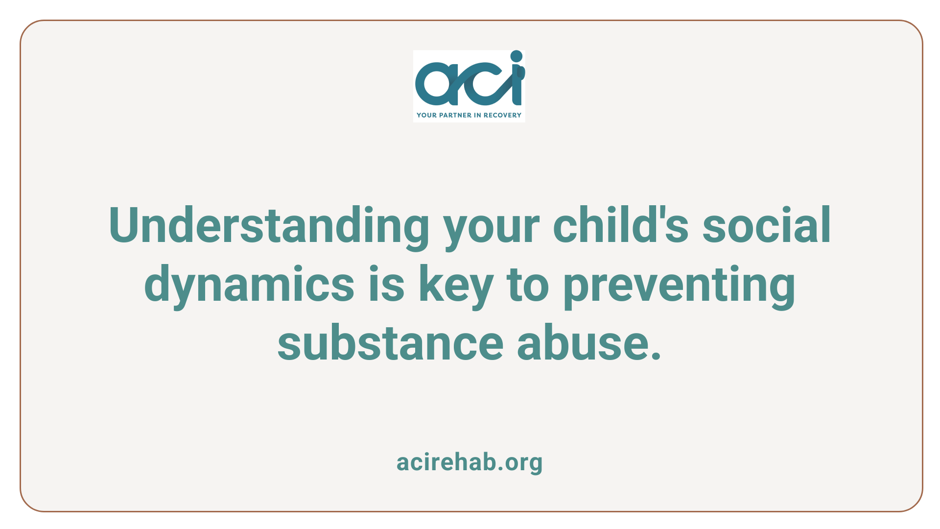 Understanding your child's social dynamics is key to preventing substance abuse.