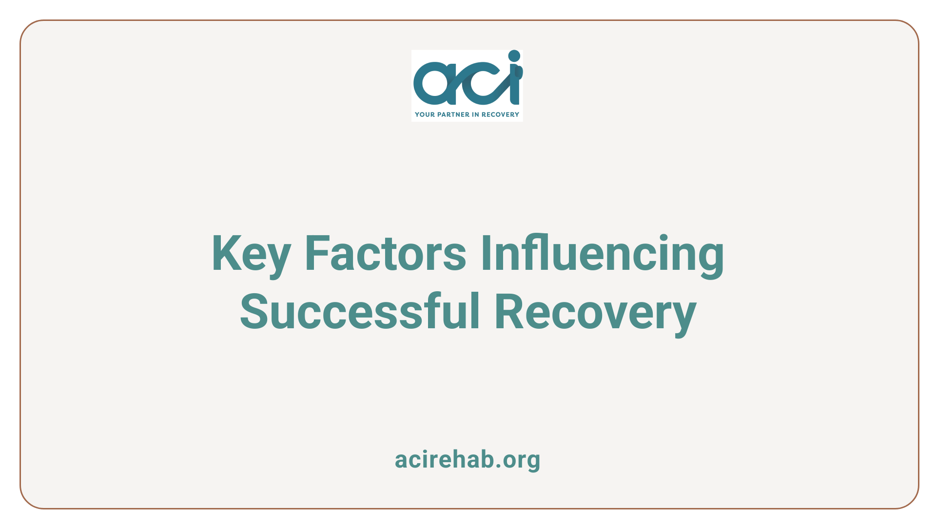 Key Factors Influencing Successful Recovery