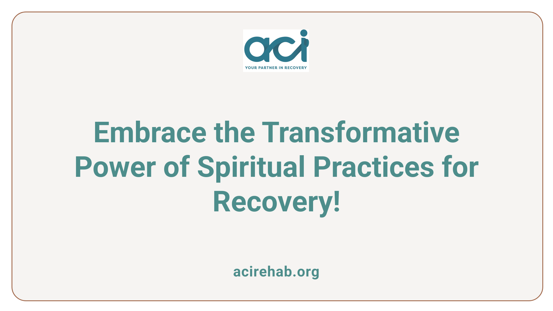 Embrace the Transformative Power of Spiritual Practices for Recovery!