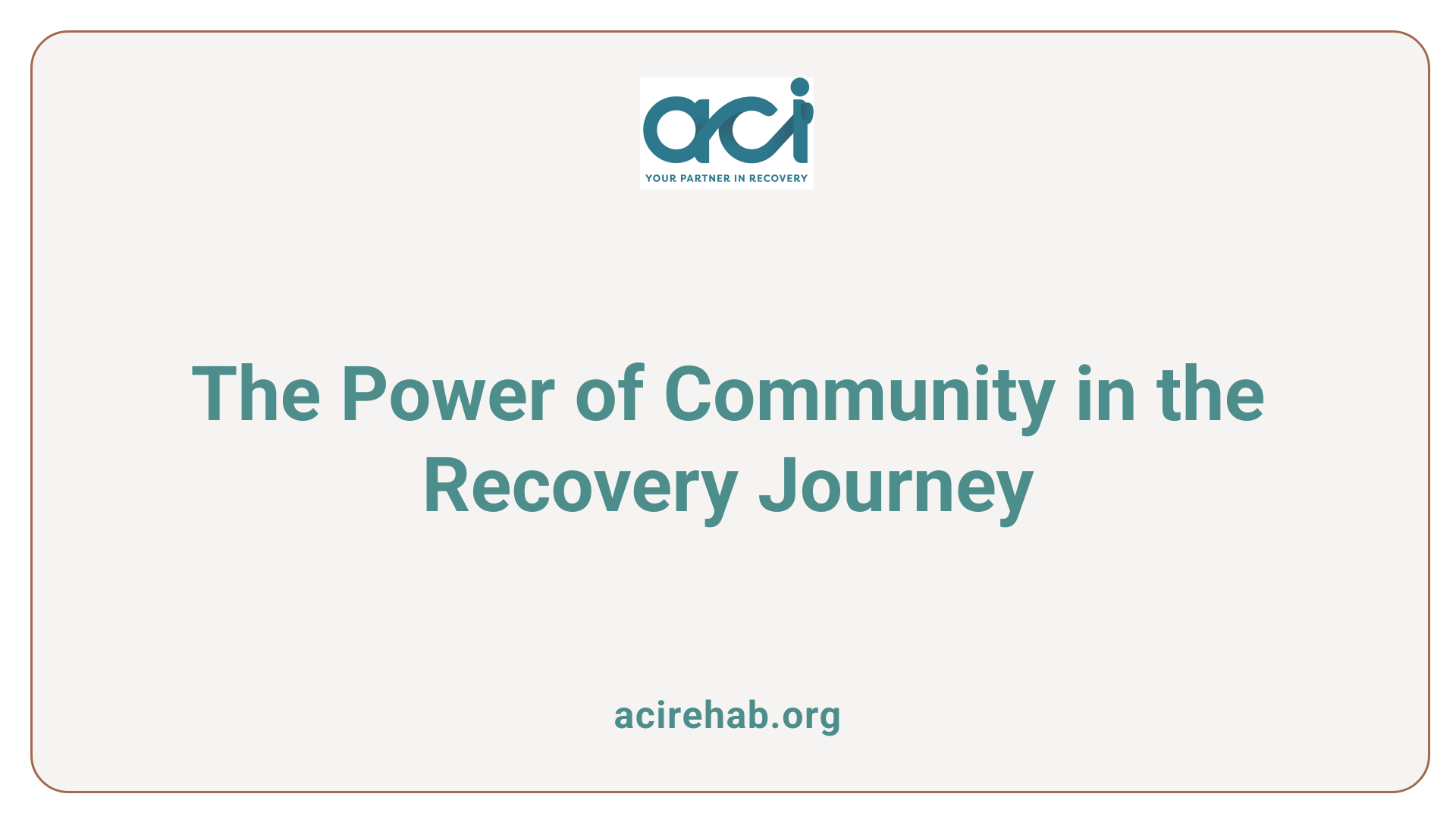 The Power of Community in the Recovery Journey