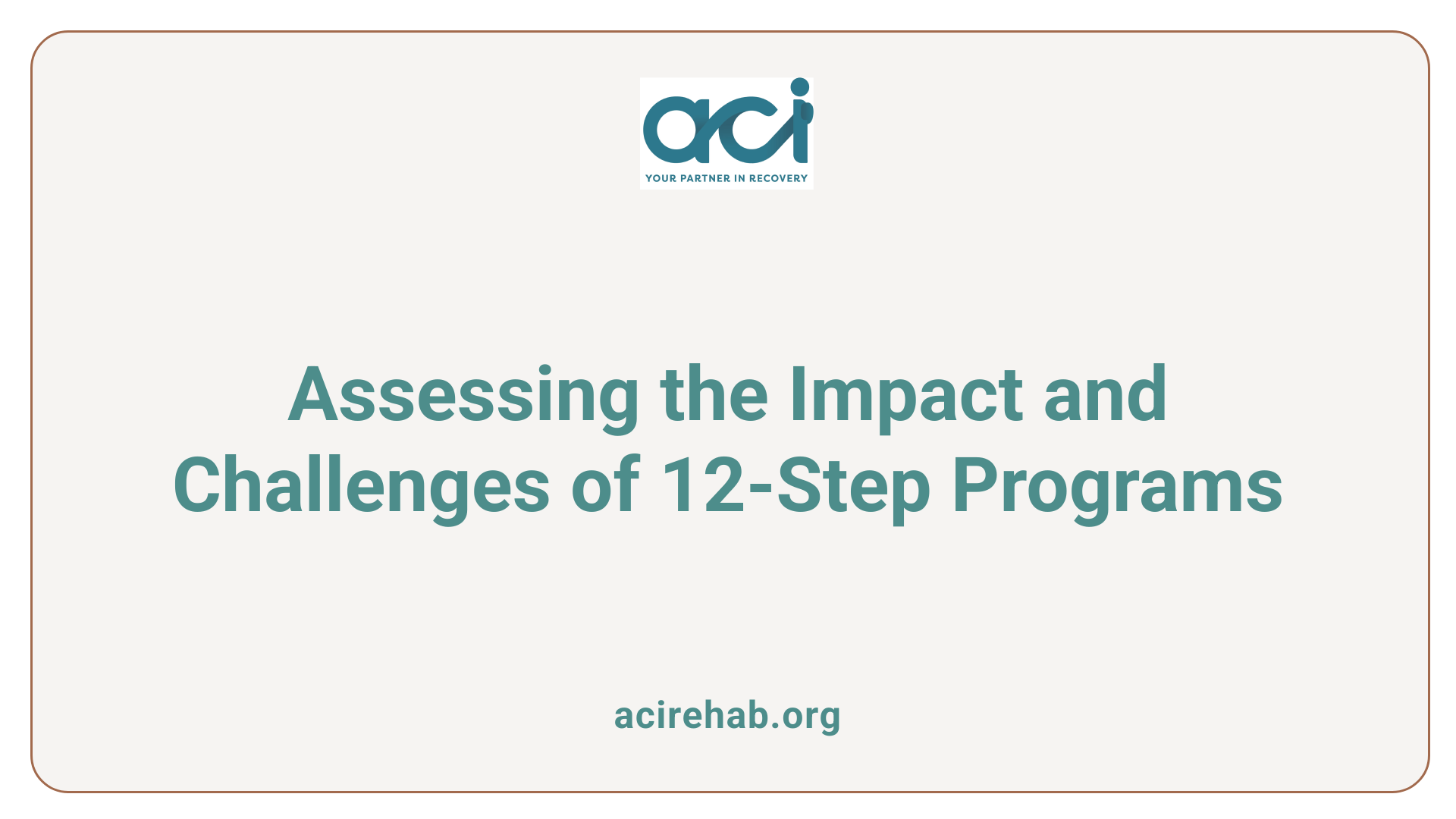 Assessing the Impact and Challenges of 12-Step Programs