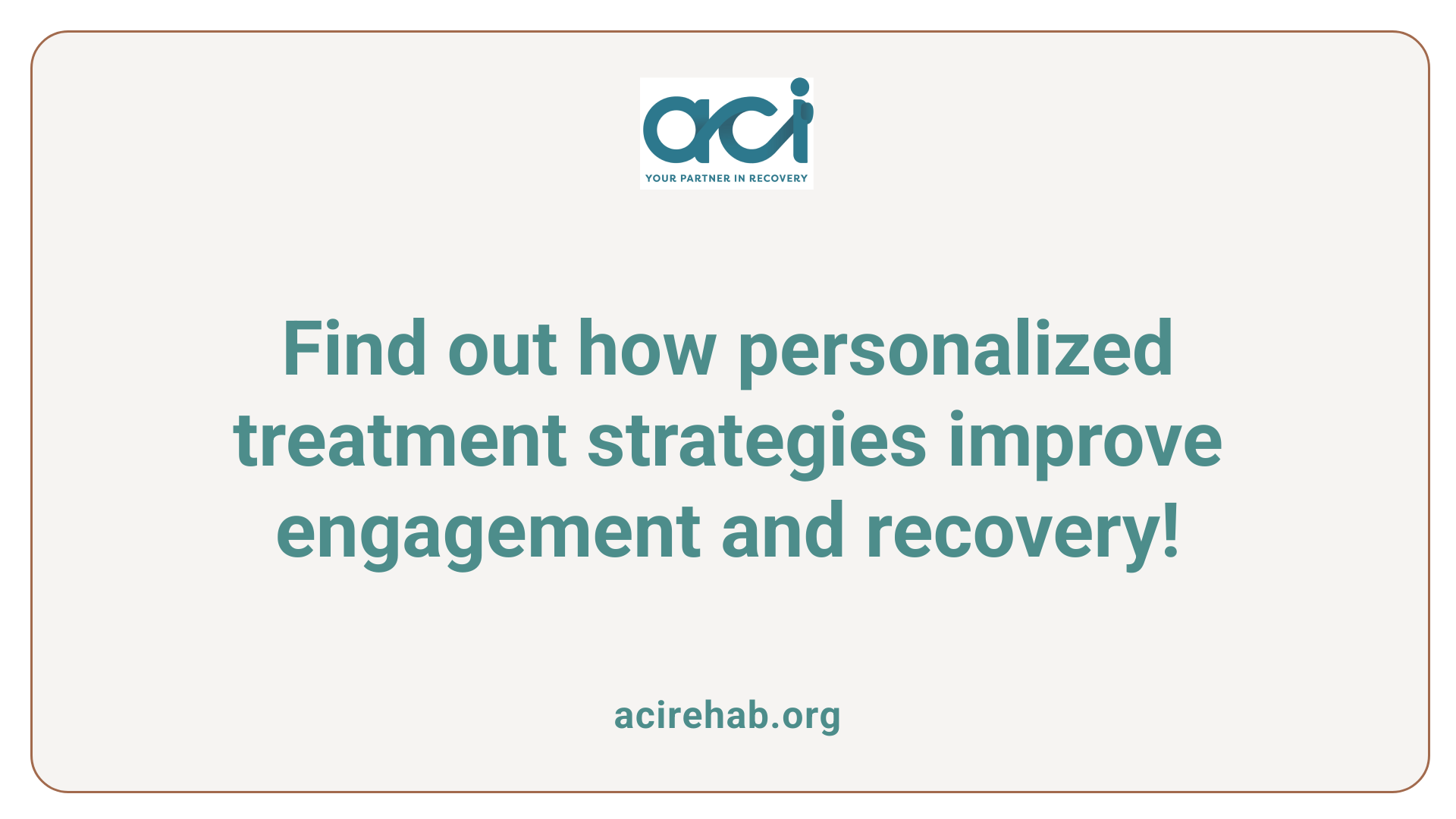 Find out how personalized treatment strategies improve engagement and recovery!